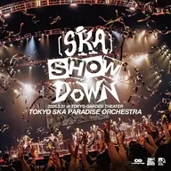東京スカパラダイスオーケストラ /[SKA]SHOWDOWN 2026.3.31 at TOKYO GARDEN THEATER[通常盤]
