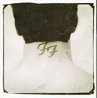 Foo Fighters / There Is Nothing Left to Loose