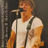 Bruce Springsteen/Live Collection 2~Bone to Run