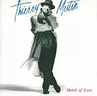 Thierry Mutan / Sketch of Love (Obsolete)