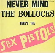 Sex Pistols / Katteni-Shiyagare!