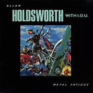 Alan Hallsworth/Metal Fatig(停盤)
