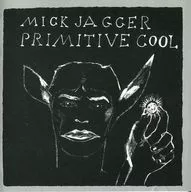 Mick Jagger / Primitive Coeur