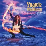 Ingvey Malmsteen / Fire and Ice