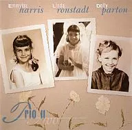 Dory Pyrton Linda Ronstadt Emmylou Harris / Trio 2