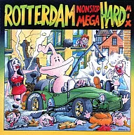 Rotterdam Nonstop Mega Hard Mix