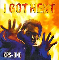 KRS One / I Got Next