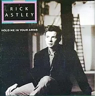 Rick Astley / Hold My in Your Arms (Obsolete)