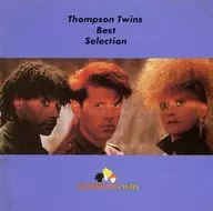 Thompson Twins / Best Selection