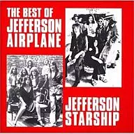 Jefferson Airplane Jefferson Starship / Best of Jefferson Airplane - Jefferson Starship