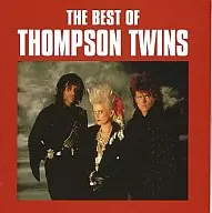 Thompson Twins / Best of Thompson Twins