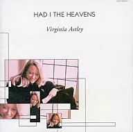 Virginia Astley / Had I the Heaven