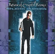 Glenn Hughes / Return of Crystal Kama + Live In South America (limited edition)