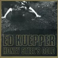 エド・クーパー / ハニー・スチールズ・ゴールド(廃盤)