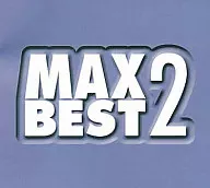 MAX BEST 2