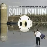 ソウル・アサイラム / アフター・ザ・フラッド：ライヴ・フロム・グランド・フォークス・プロム