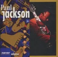 Paul Jackson Jr. / Never Alone
