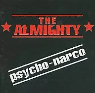 The Almighty/Psycho Narco