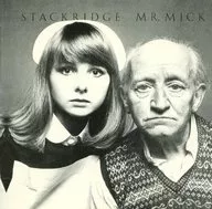 Stackridge / Mr. Mick