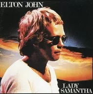 Elton John / Lady Samantha