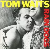 Tom Waits / Rain Dog
