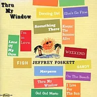 Jeffrey Foskett / Through my window ~ Love is through the window