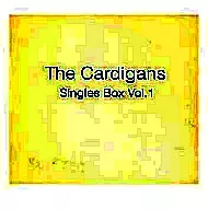 The Cardigans / Single Box 1