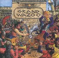 Frank Zappa & the mother / Grand Wazoo (H)