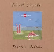 Robert Wyatt / フロッサム and Zissam (obsolete)