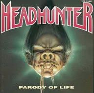 Headhunter / Parody of Life (obsolete)