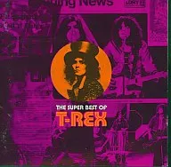 T. Rex / The Super Best of T. Rex