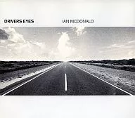 Ian McDonald / ドライヴァーズ Eyes