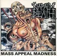 Napalm Dess/Mass Appeal Madness(废盘)