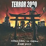 Teller 2000 / Slaughter In Japan - Live 2003