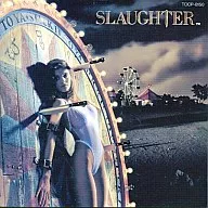 Slaughter / Desire Target