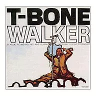 T.Bone Walker/現代藍調吉他之父(廢盤)