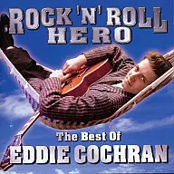Eddie Cochran / Rock'n Roll Hero ~ Best of Eddie Cochran ~
