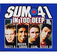 SUM 41 / イン・トゥー・ディープ