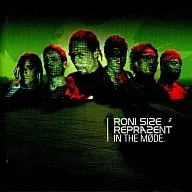Roni Size = レプラゼント / in the mode
