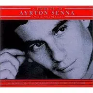 For Ayrton Senna : Ayrton Senna Official Tribute Album