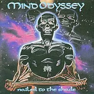 Mind Odyssey / ネイルド to the Shade