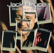 Jack Bruce/Shadow In The Air