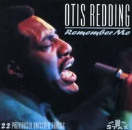 Otis Redding/ Remember Me