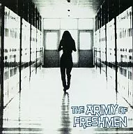 アーミー・オブ・フレッシュメン/THE ARMY OF FRESHMEN