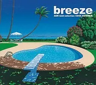 breeze COOL SUMMER～AOR best selection