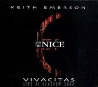 KEITH EMERSON AND THE NICE/VIVACITAS ~ LIVE AT GLASGOW 2002