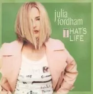 Julia Fordham / That's Life
