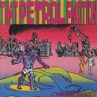 That Petrol Emotion / Chemicrazy