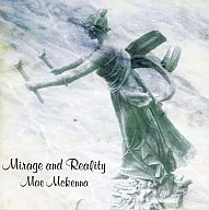 May McKenna / Mirage & Reality