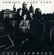 Johnny Hates Jazz / Tall Stories (obsoleto)